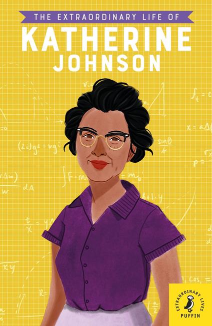 The Extraordinary Life of Katherine Johnson - Devika Jina,Maggie Cole - ebook