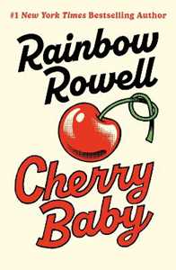 Libro in inglese Cherry Baby Rainbow Rowell