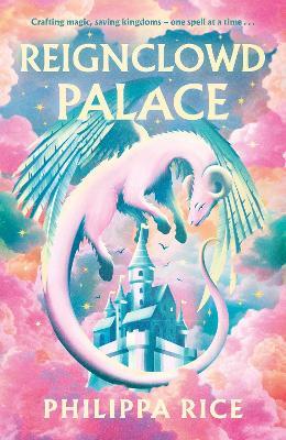 Reignclowd Palace - Philippa Rice - cover