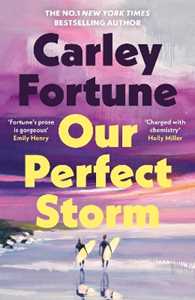 Libro in inglese Our Perfect Storm Carley Fortune