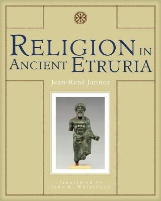 Religion in Ancient Etruria - Jean-Rene Jannot - cover