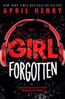 Girl Forgotten - April Henry - cover