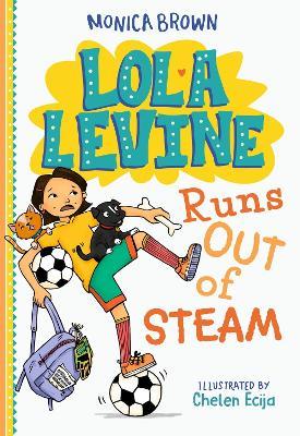 Lola Levine Runs Out of Steam - Monica Brown - cover