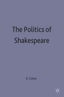 The Politics of Shakespeare - D. Cohen - cover