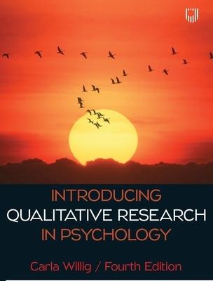 Introducing Qualitative Research in Psychology 4e - Carla Willig - cover