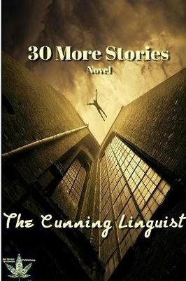 30 More Stories - The Cunning Linguist - cover