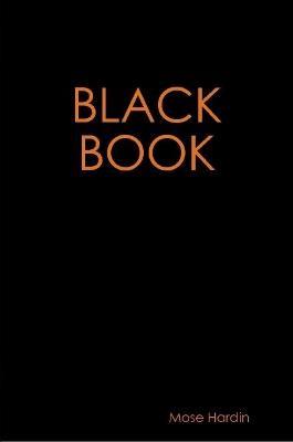 BLACK BOOK - Mose Hardin - cover