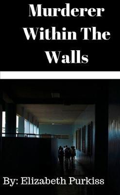 Murderer Within The Walls - Elizabeth Purkiss - cover