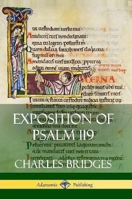 Exposition of Psalm 119 - Charles Bridges - cover