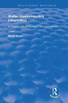 Walter Hawkesworth's Labyrinthus: An Edition with a Translation and Commentary Volume I - Walter Hawkesworth - cover