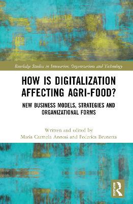 How is Digitalization Affecting Agri-food?: New Business Models, Strategies and Organizational Forms - cover