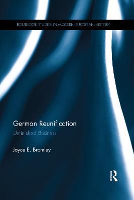 German Reunification: Unfinished Business - Joyce E. Bromley - cover