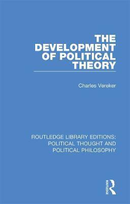 The Development of Political Theory - Charles Vereker - cover