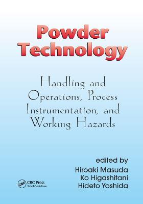Powder Technology: Handling and Operations, Process Instrumentation, and Working Hazards - cover