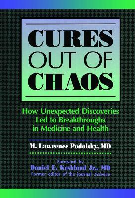 Cures out of Chaos - Daniel K. Podolsky - cover
