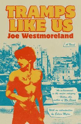 Tramps Like Us: A Novel - Joe Westmoreland - cover