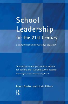 School Leadership in the 21st Century - Christopher Bowring-Carr,Brent Davies,Linda Ellison - cover