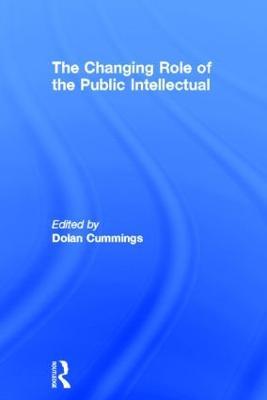 The Changing Role of the Public Intellectual - cover