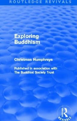 Exploring Buddhism - Christmas Humphreys - cover