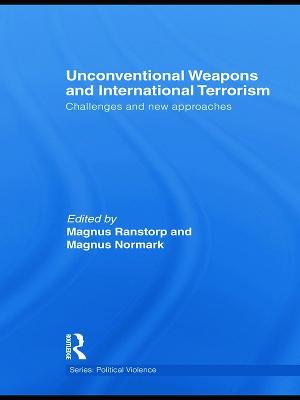Unconventional Weapons and International Terrorism: Challenges and New Approaches - cover