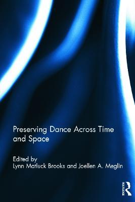 Preserving Dance Across Time and Space - cover