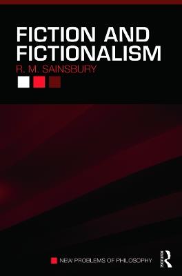 Fiction and Fictionalism - R. M. Sainsbury - cover