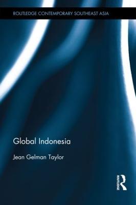 Global Indonesia - Jean Gelman Taylor - cover