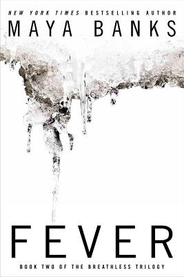 Fever: Book Two of the Breathless Trilogy - Maya Banks - cover