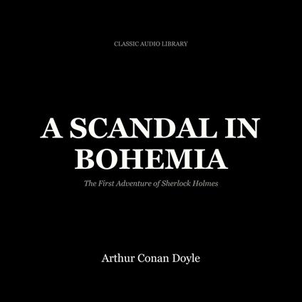 Scandal in Bohemia, A