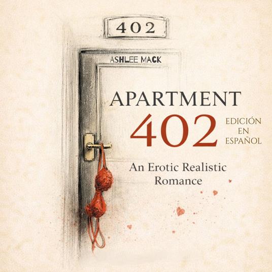 APARTMENT 402 EDICIÓN EN ESPAÑOL