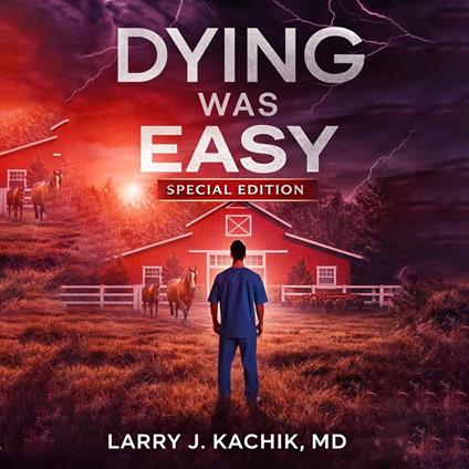 Dying Was Easy