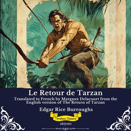 Le Retour de Tarzan | French Version of The Return of Tarzan