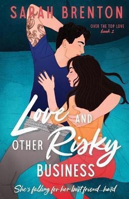 Love and Other Risky Business - Sarah Brenton - cover