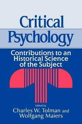 Critical Psychology: Contributions to an Historical Science of the Subject - cover