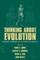 Thinking about Evolution: Historical, Philosophical, and Political Perspectives - cover
