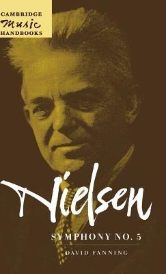 Nielsen: Symphony No. 5 - David Fanning - cover