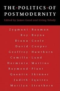 The Politics of Postmodernity - cover