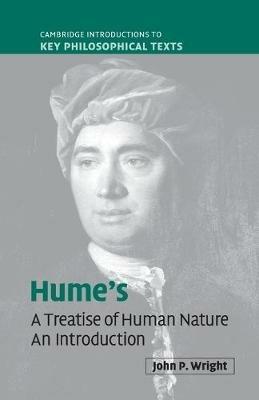 Hume's 'A Treatise of Human Nature': An Introduction - John P. Wright - cover