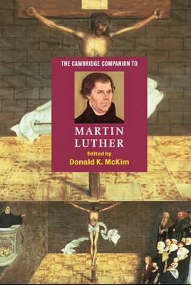 The Cambridge Companion to Martin Luther - cover