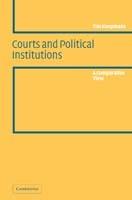 Courts and Political Institutions: A Comparative View - Tim Koopmans - cover