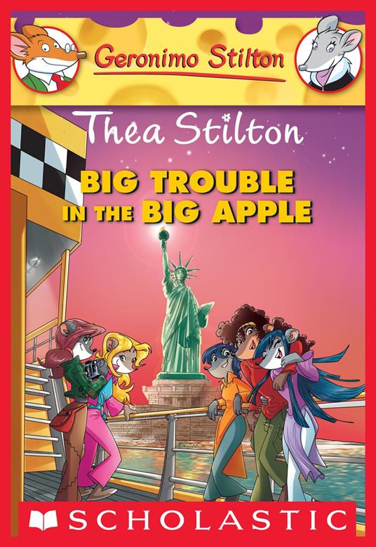 Thea Stilton #8: Big Trouble in the Big Apple - Stilton Thea - ebook