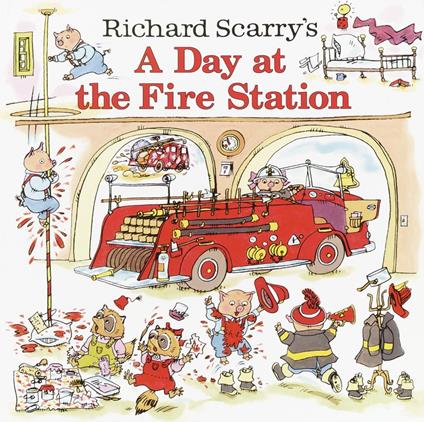 Richard Scarry's A Day at the Fire Station - Huck Scarry,Richard Scarry - ebook