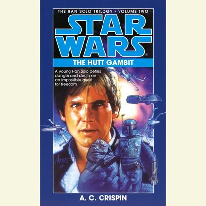 Star Wars: The Han Solo Trilogy: The Hutt Gambit