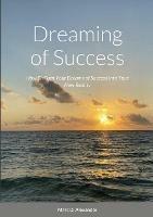 Dreaming of Success - Marc Alexander - cover