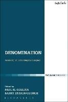 Denomination: Assessing an Ecclesiological Category - cover