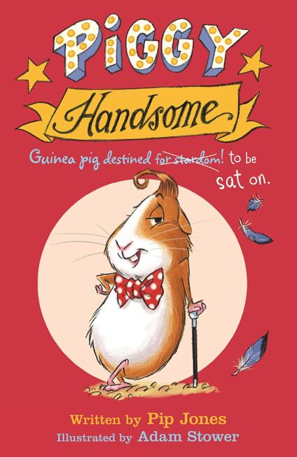Piggy Handsome - Pip Jones,Adam Stower - ebook