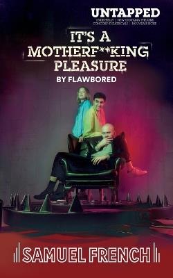 It's A Motherf**king Pleasure - Sam Brewer,Aarian Mehrabani - cover