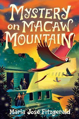 Mystery on Macaw Mountain - María José Fitzgerald - cover