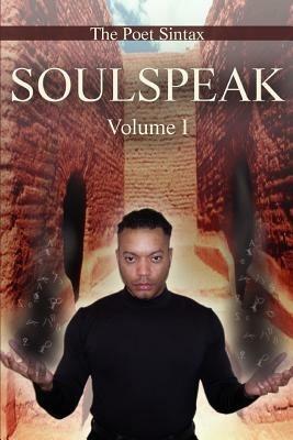 Soulspeak: Volume I - The Poet Sintax - cover