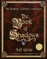 The Book of Shadows: The Unofficial "Charmed" Companion - Ngaire E. Genge - cover